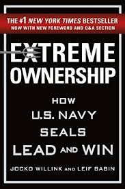 “Extreme Ownership” by Jocko Willink and Leif Babin