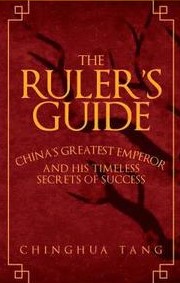 “The Ruler’s Guide” by Chinghua Tang