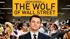 The Wolf of Wall Street (a collection of thoughts – or lack thereof)
