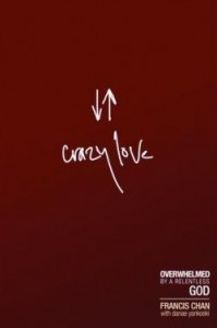 Review of “Crazy Love” – Francis Chan