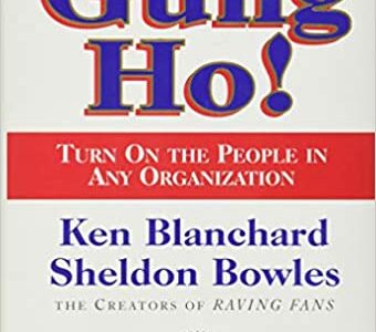 Thoughts and Quotes from Gung Ho! by Ken Blanchard