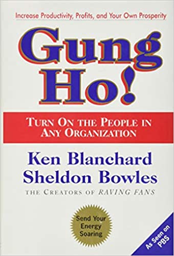 Thoughts and Quotes from Gung Ho! by Ken Blanchard