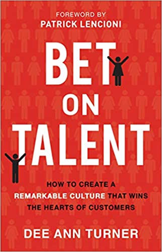 Thoughts and Quotes from Bet On Talent by Dee Ann Turner