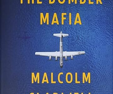 Quotes from The Bomber Mafia by Malcolm Gladwell