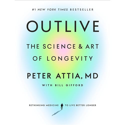 Quotes from Outlive by Peter Attia