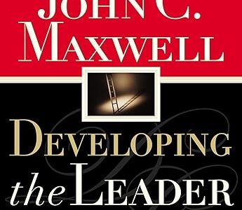 Quotes from Developing the Leader Within You by John C. Maxwell